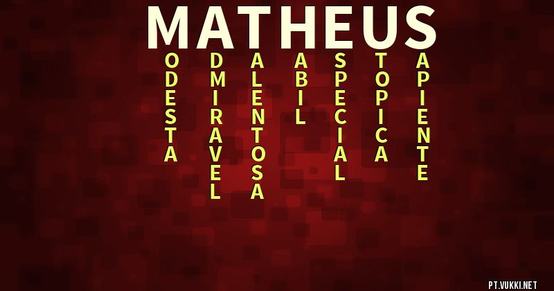O que significa Significado do nome Matheus - O que seu nome significa? - O que seu nome significa?