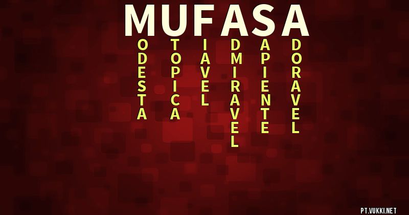 Qual é o significado da palavra Mufasa?