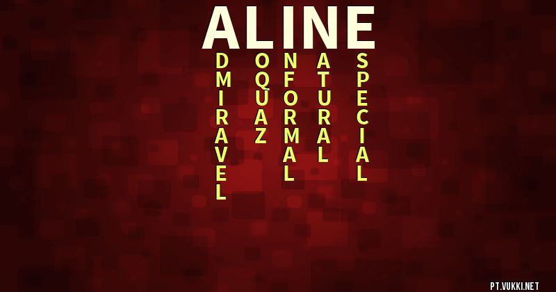 O que significa Significado do nome Aline - O que seu nome significa? - O que seu nome significa?