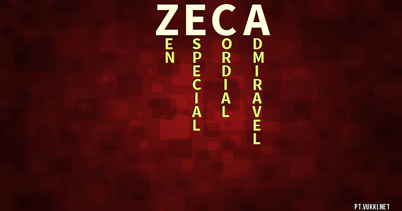 Qual é o significado do nome Zeca?
